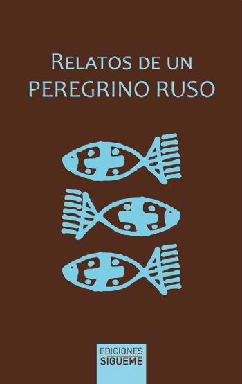 FOTORELATOS DE UN PEREGRINO RUSO