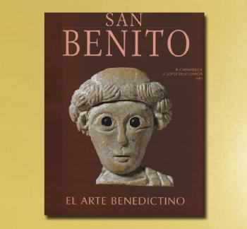 FOTOSAN BENITO. EL ARTE BENEDICTINO, R. Cassanelli-E. Lpez-Tello (Ed.)
