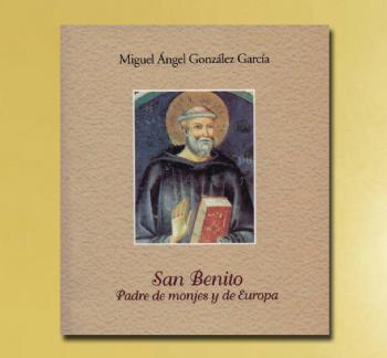 FOTOSAN BENITO, PADRE DE MONJES Y DE EUROPA, M.A. Gonzlez Garca