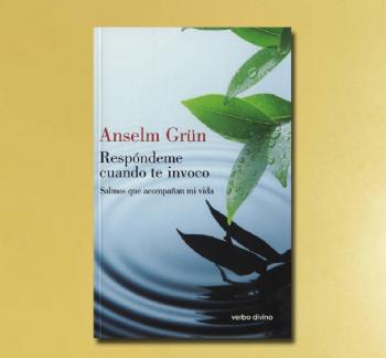 FOTORESPNDEME CUANDO TE INVOCO, Anselm Grn OSB