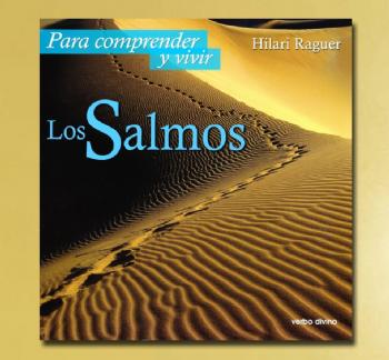 FOTOPARA COMPRENDER Y VIVIR LOS SALMOS, H. Rager OSB