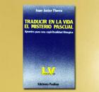 TRADUCIR A LA VIDA EL MISTERIO PASCUAL, J. J. Flores OSB