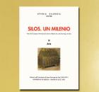 SILOS, UN MILENIO. IV-ARTE, A. C. Ibáñez Pérez (Dir.)