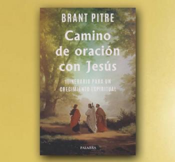 FOTOCAMINO DE ORACIÓN CON JESÚS, Brant Pitre