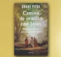CAMINO DE ORACIN CON JESS, Brant Pitre